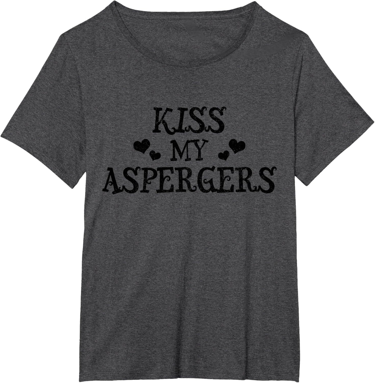 Kiss My Aspergers Funny Autism Awareness Month Gift T-Shirt - Dark Heather Grey