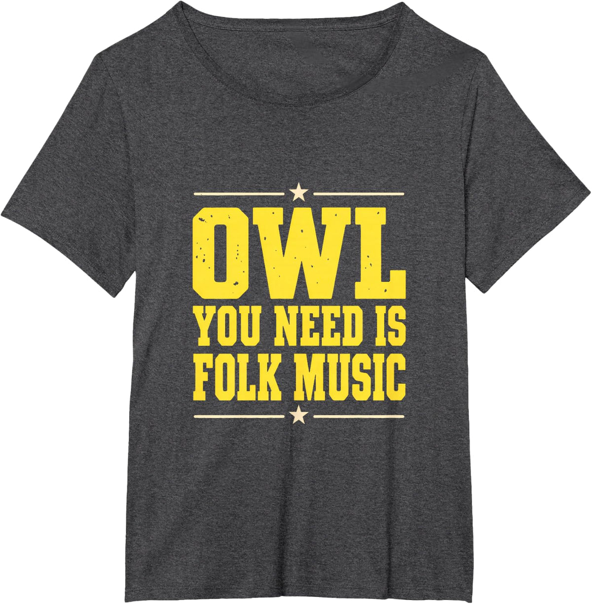 Owl You Need is Folk Music Funny T-Shirt - Dark Heather Grey