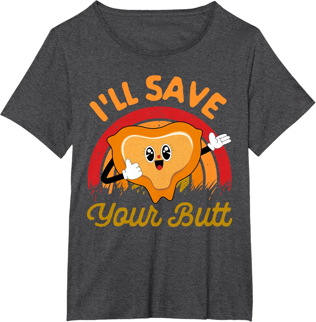 Wound Care Nurse Squad Nursing Sacrum I'll Save Your Butt T-Shirt - Dark Heather Grey