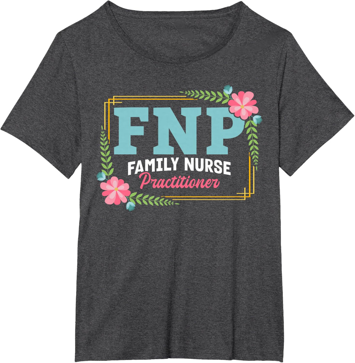 Cute Family Nurse Practitioner FNP T-Shirt - Dark Heather Grey