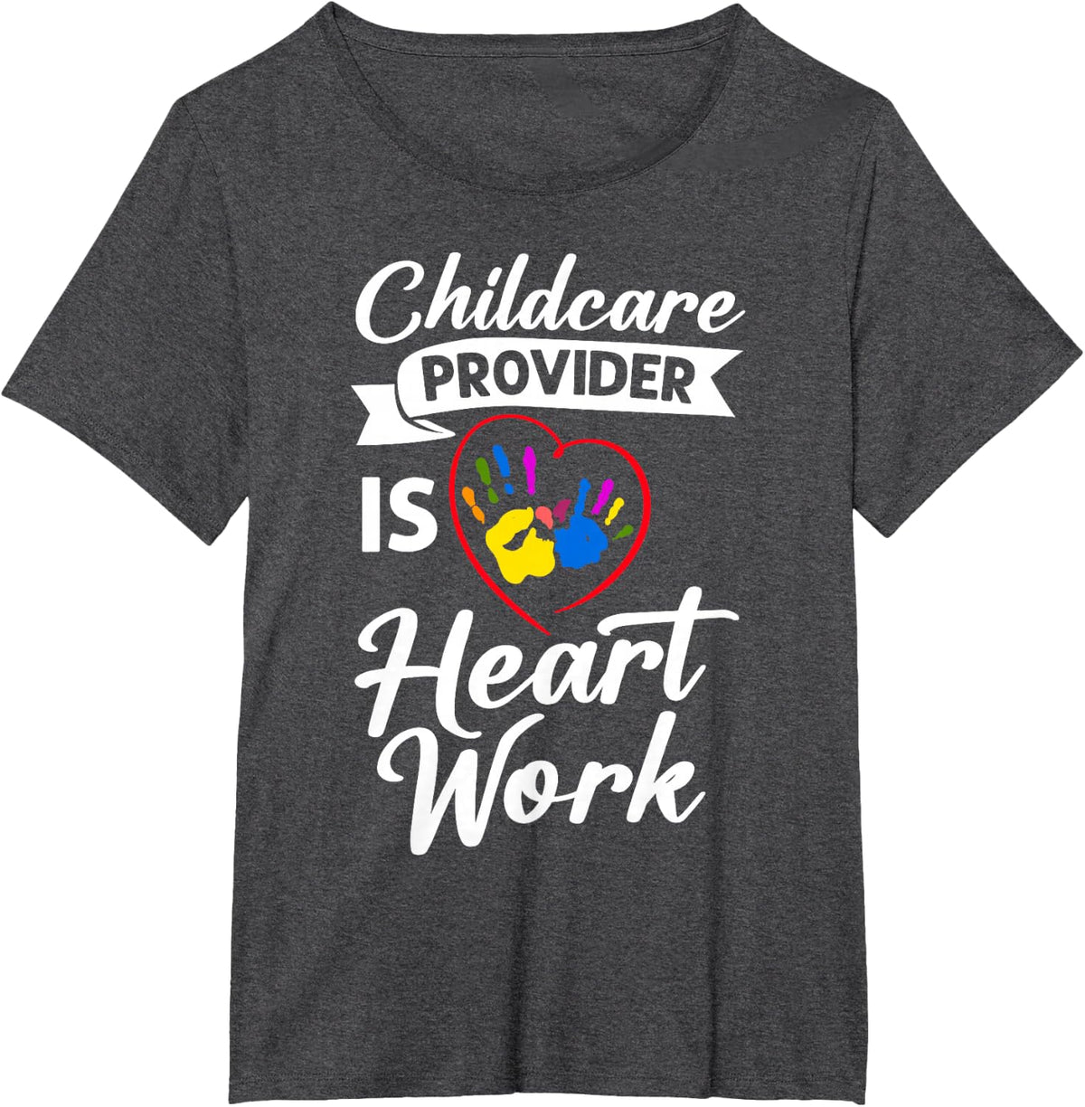 Childcare Provider Funny Kids Daycare Learning Preschooler T-Shirt - Dark Heather Grey
