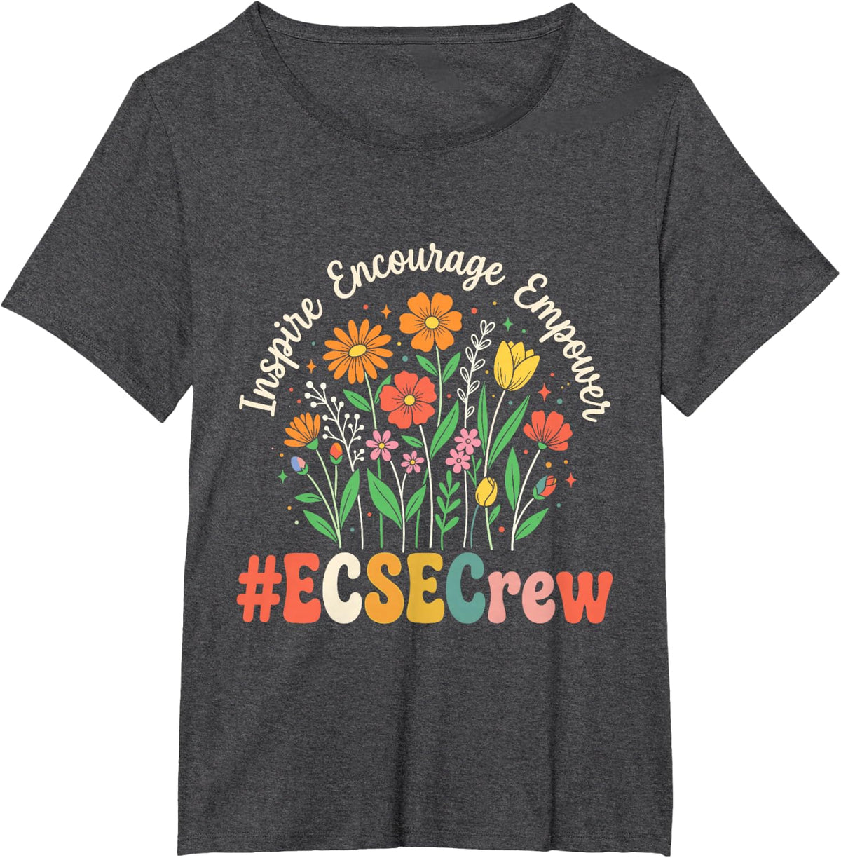 ECSE Crew Floral Art for Early Childhood Ed Team T-Shirt - Dark Heather Grey