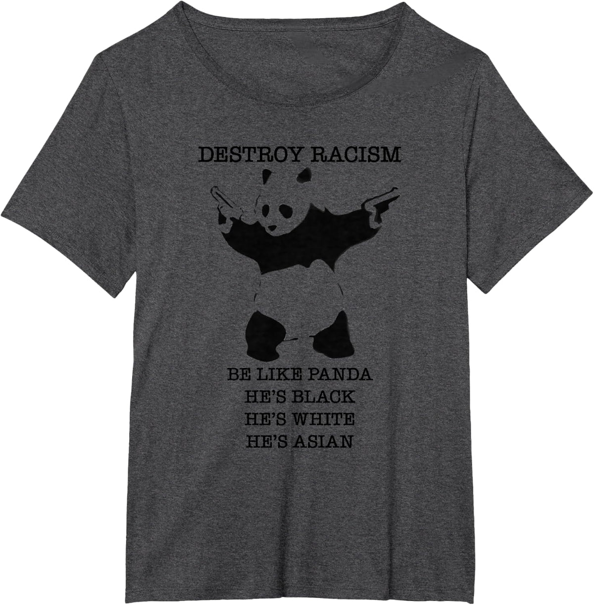 Funny Panda With Guns Be Like Panda Black White Graffiti Art T-Shirt - Dark Heather Grey