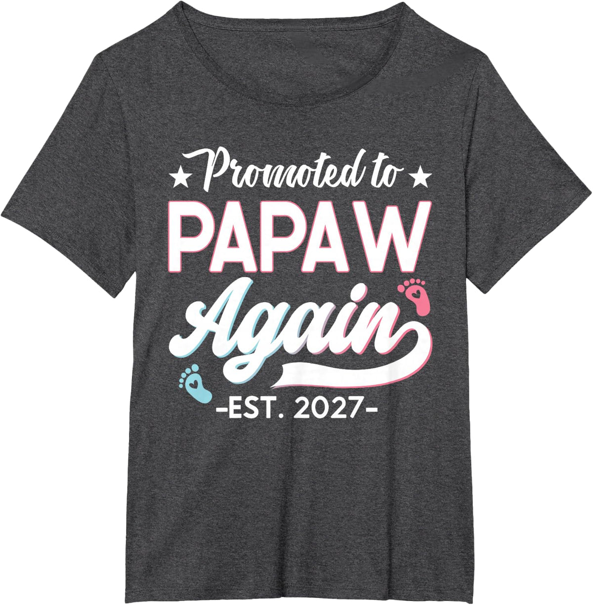 Promoted to Papaw Again Est 2027 Papaw to Be T-Shirt - Dark Heather Grey