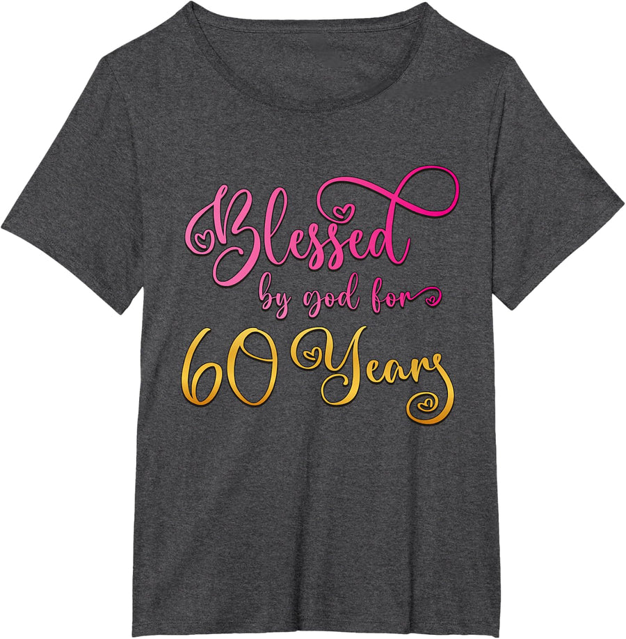 Blessed By God For 60 Years Old Women 60th Birthday T-Shirt - Dark Heather Grey