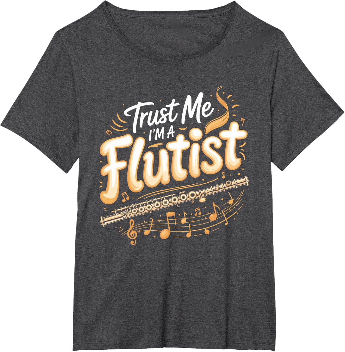 Trust Me I'm a Flutist Flute Band T-Shirt - Dark Heather Grey