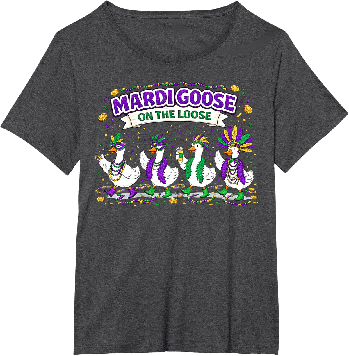 Mardi Goose On The Loose Coquette Geese Louisiana Festival T-Shirt - Dark Heather Grey