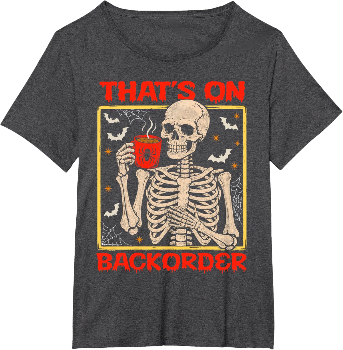 Pharmacy Tech Skeleton That's BackOrder Funny Halloween T-Shirt - Dark Heather Grey