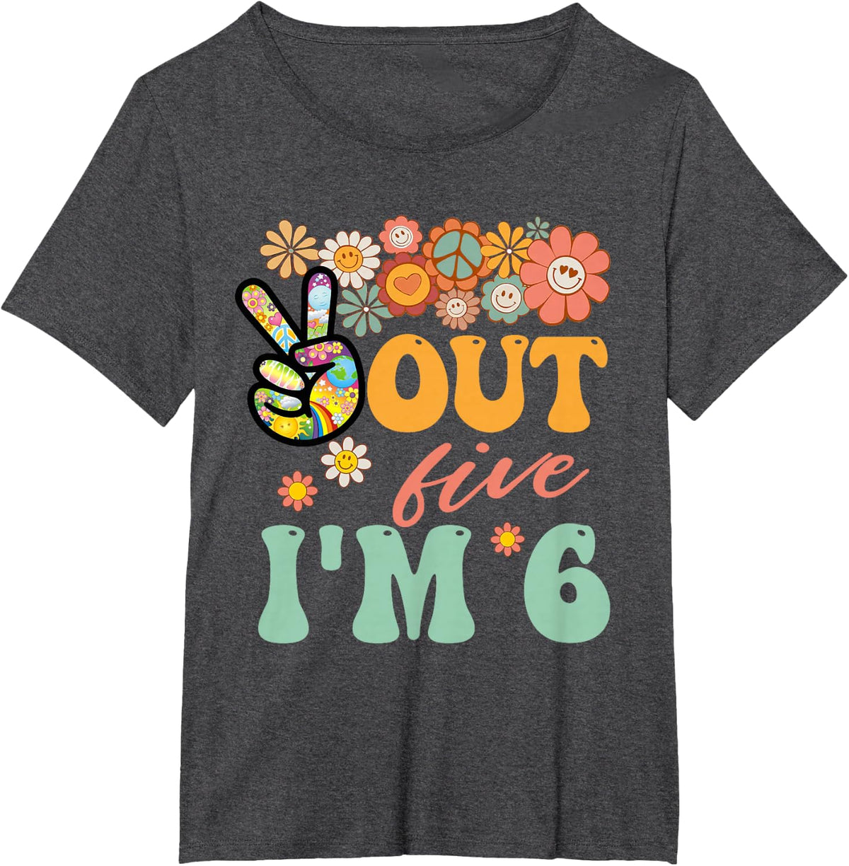 Peace Out Five I'm 6 Groovy 6th Happy Birthday Boys Girls T-Shirt - Dark Heather Grey