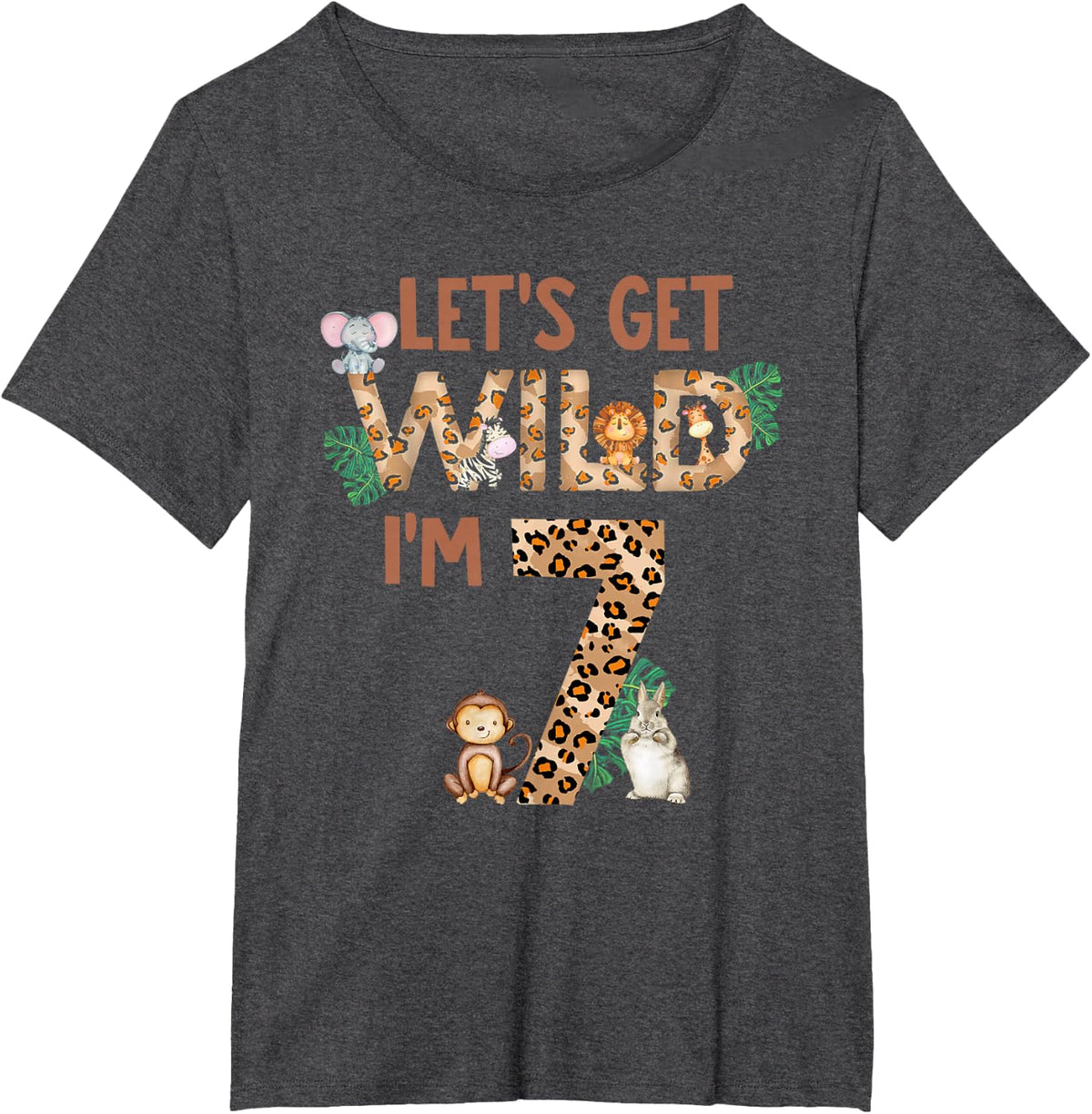 Lets Get Wild Im Seven Shirts 7th Birthday Girl Outfit T-Shirt - Dark Heather Grey