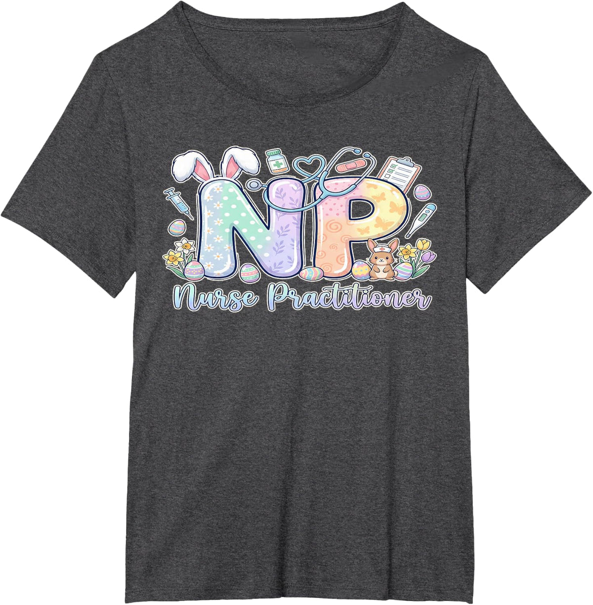 Gifts NP Easter Nurse Practitioner Bunny Eggs T-Shirt - Dark Heather Grey