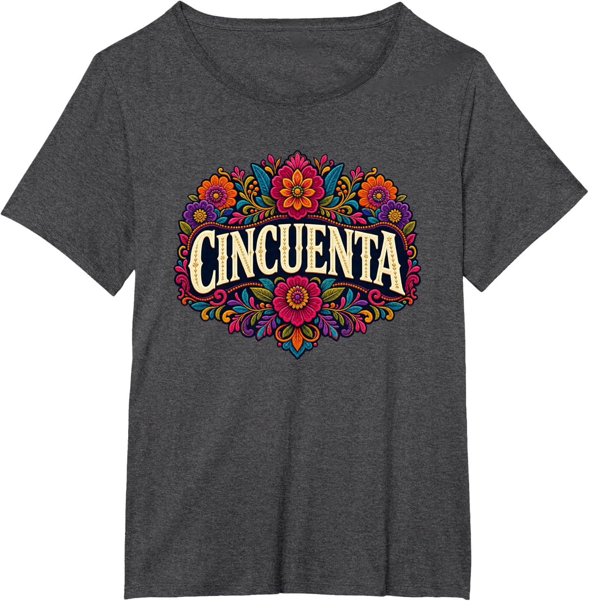 Cincuenta 50 Floral Hispanic Birthday Fiesta Celebration T-Shirt - Dark Heather Grey