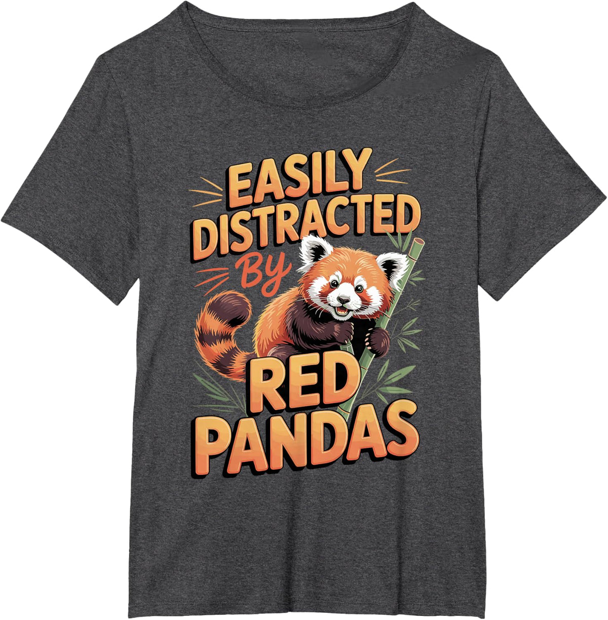 Easily Distracted by Red Pandas Wildlife Animal T-Shirt - Dark Heather Grey