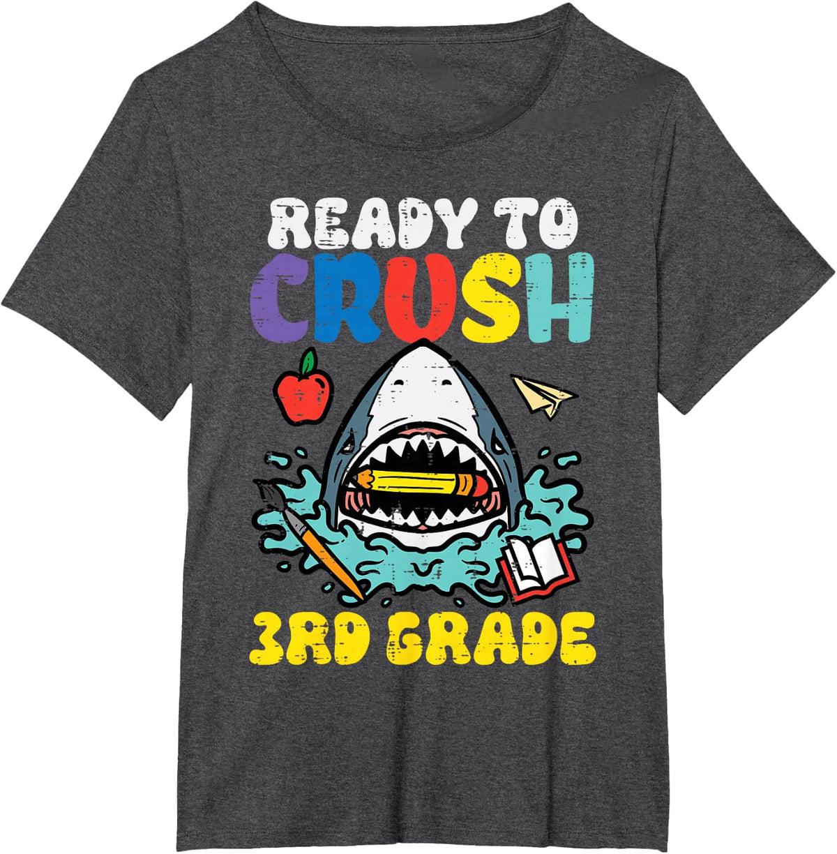 Shark Ready To Crush 3rd Grade Third First Day Of School T-Shirt - Dark Heather Grey