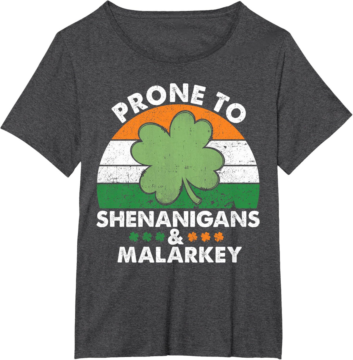 Prone To Shenanigans & Malarkey Funny St Patrick's Day Irish T-Shirt - Dark Heather Grey