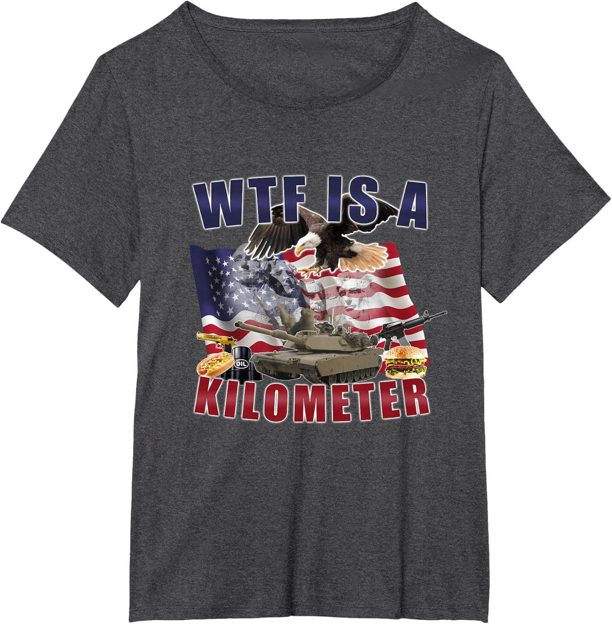 WTF is A Kilometer Funny Political T-Shirt - Dark Heather Grey