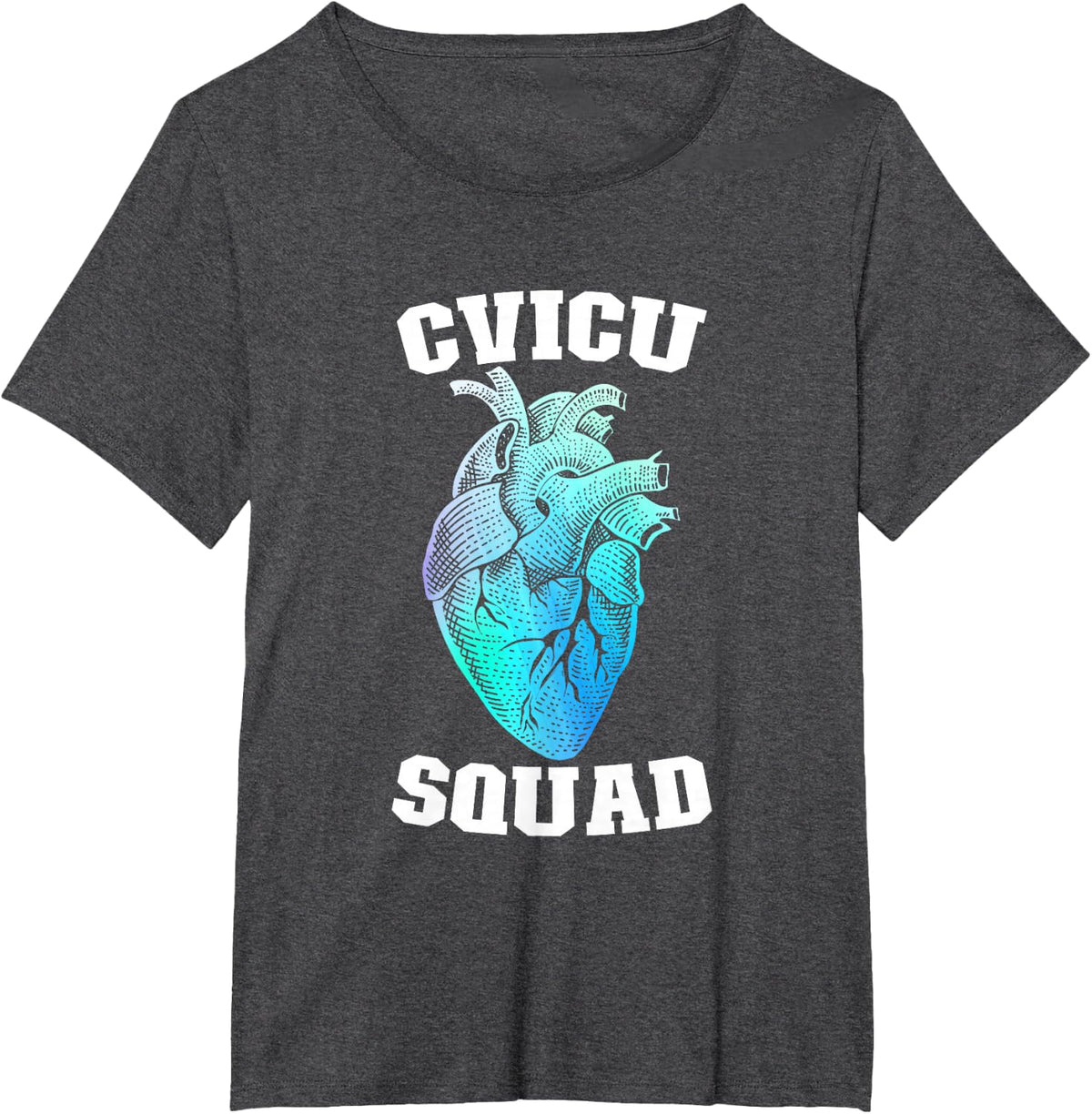 CVICU Squad CVICU Nurse Cardiovascular Intensive Care Unit T-Shirt - Dark Heather Grey