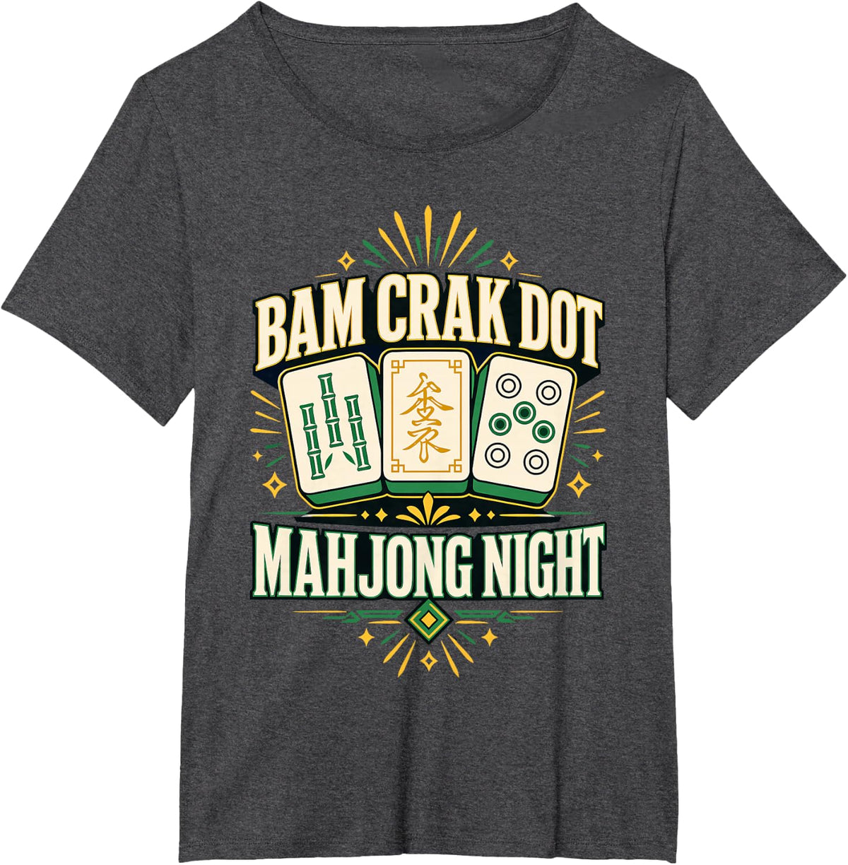 Bam Crak Dot Mah Jong Night Mahjong Player T-Shirt - Dark Heather Grey