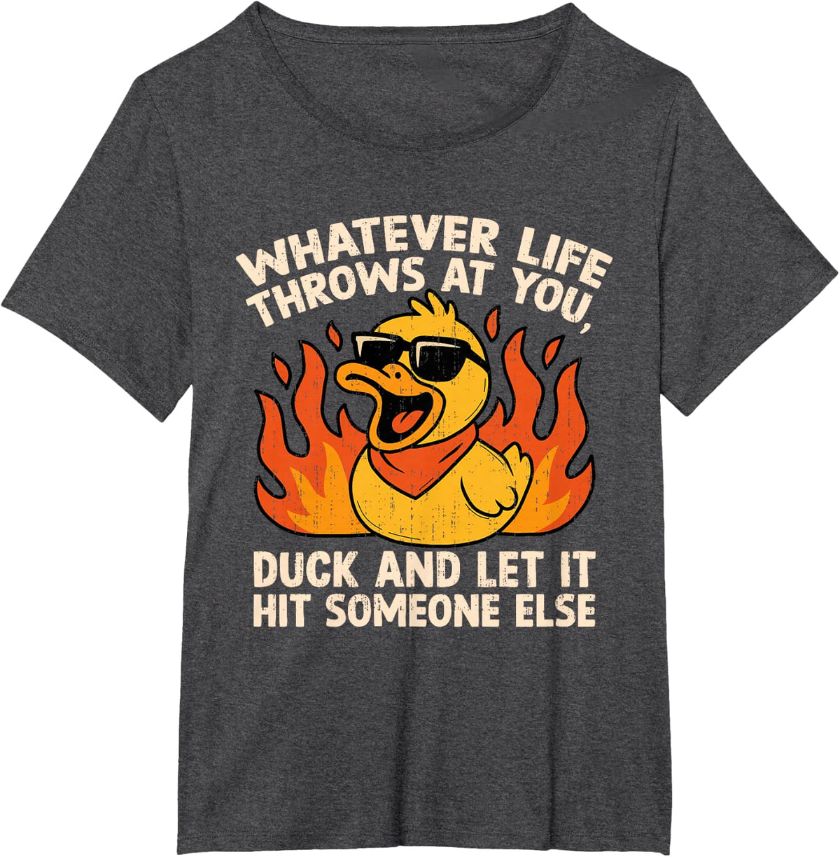 Funny Saying Duck Joke Quote Humor Duck Meme Sarcastic Meme T-Shirt - Dark Heather Grey