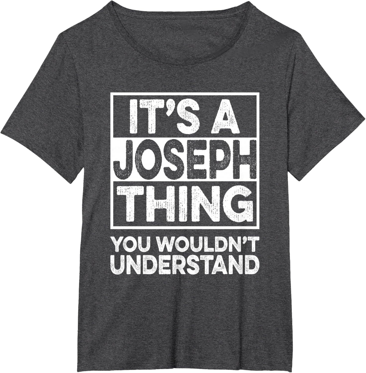 It's A Joseph Thing You Wouldn't Understand Shirt Joseph T-Shirt - Dark Heather Grey