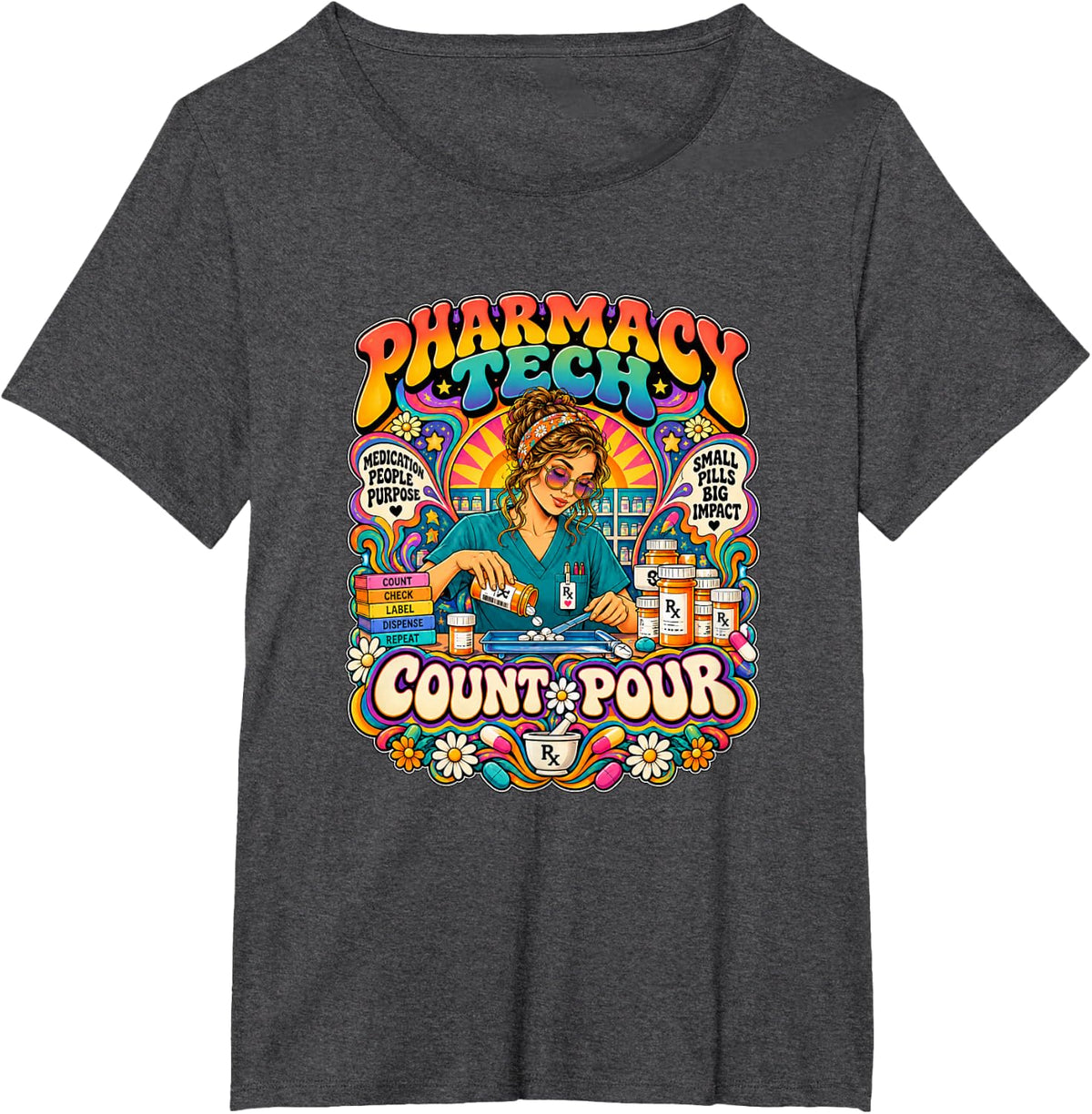 Count Pour Pharmacy Tech Psychedelic Retro T-Shirt - Dark Heather Grey