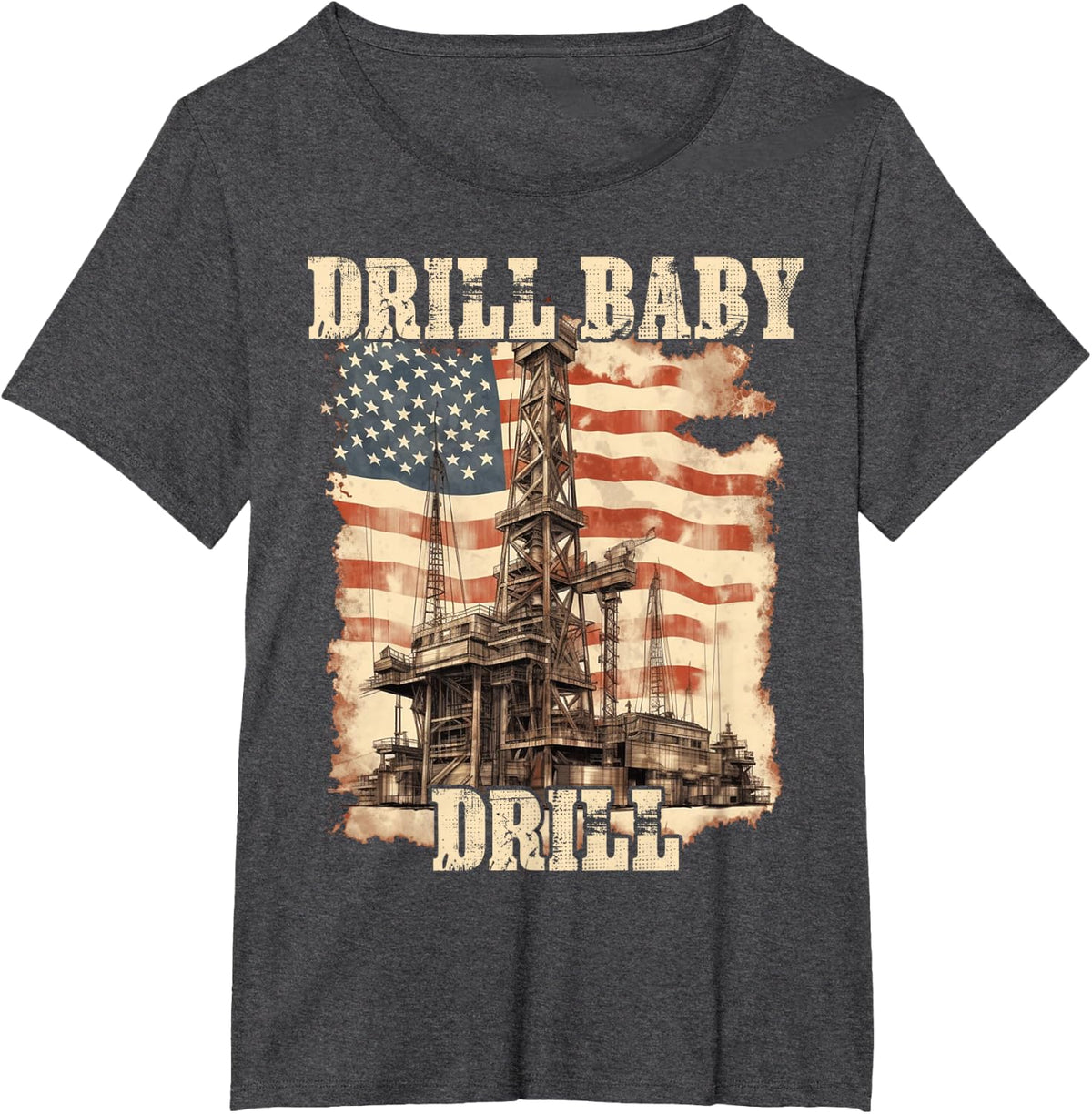 Drill Baby Drill American Flag Design T-Shirt - Dark Heather Grey