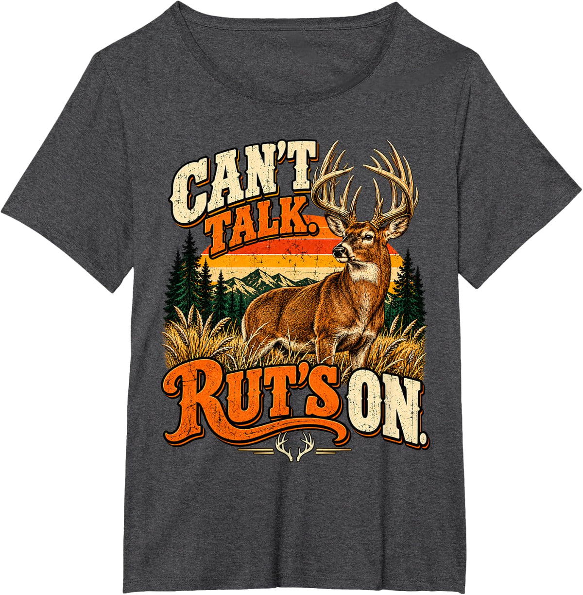 Retro Can't Talk Ruts On Deer Hunting Antlers Vintage T-Shirt - Dark Heather Grey