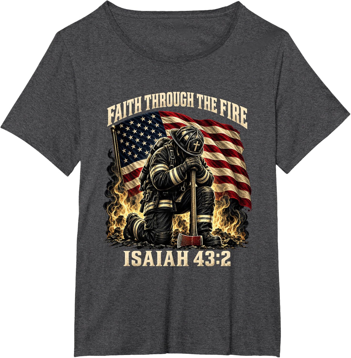 Isaiah 43:2 Firefighter Prayer American Flag Christian T-Shirt - Dark Heather Grey