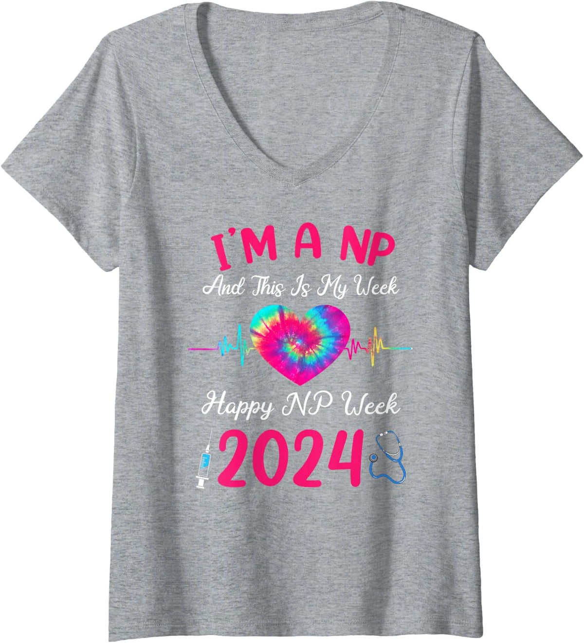 Women's I'm A Nurse Practitioner This is My Week Happy NP Week 2024 V-Neck T-Shirt - Heather Grey