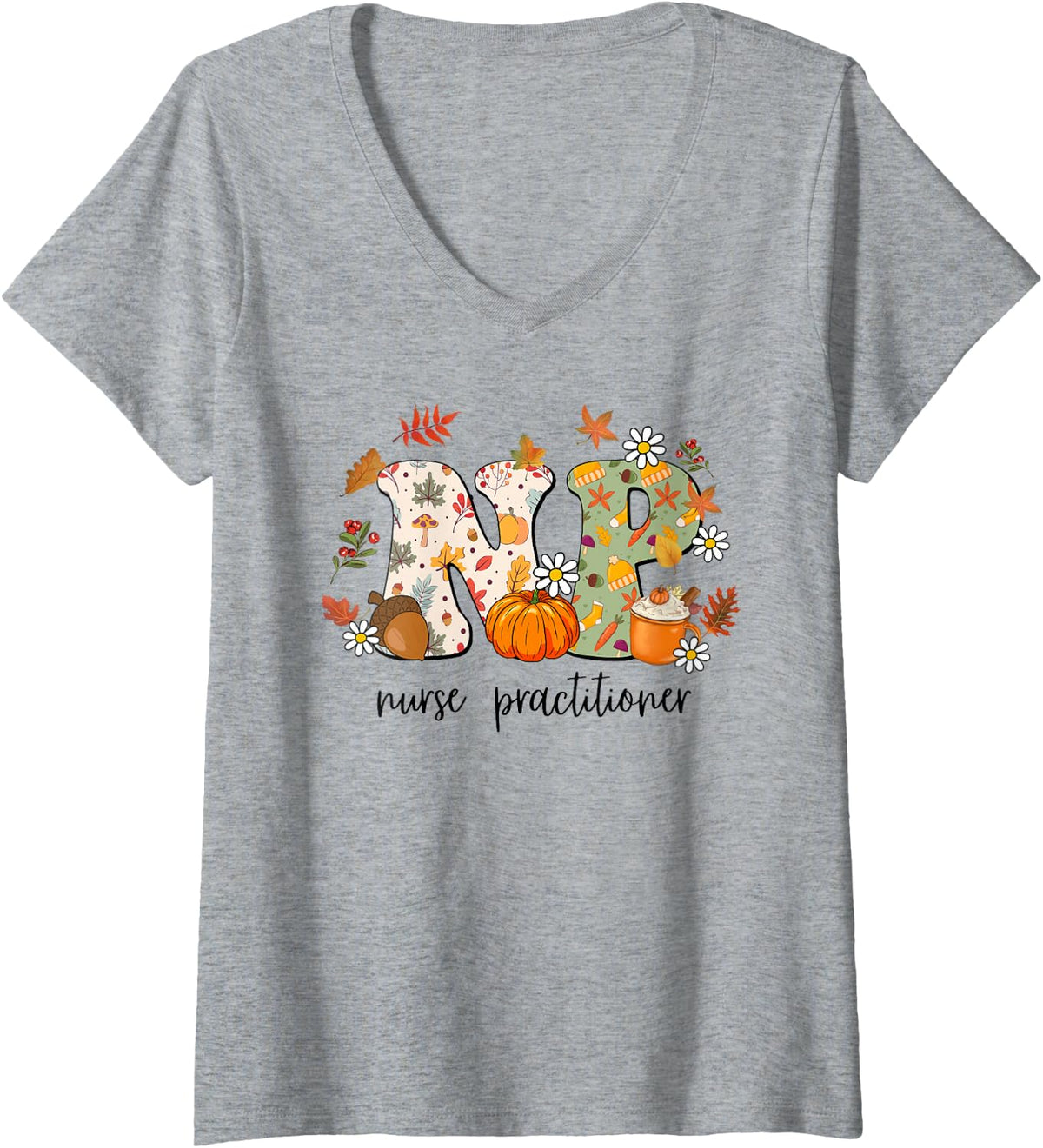 Women's Nurse Practitioner Autumn Fall Season Thanksgiving V-Neck T-Shirt - Heather Grey