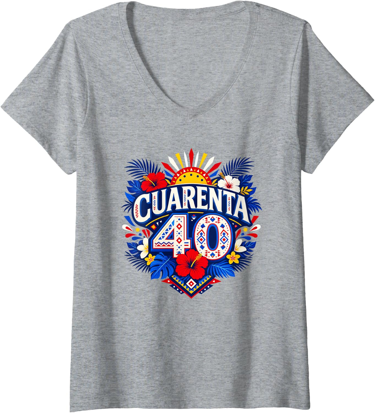 Women's Cuarenta 40 Caribbean Birthday Hispanic Heritage Fiesta V-Neck T-Shirt - Heather Grey