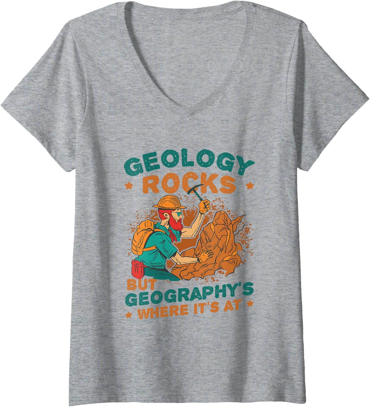 Women's Geology Rocks But Geography's Where It's At Funny Science V-Neck T-Shirt - Heather Grey