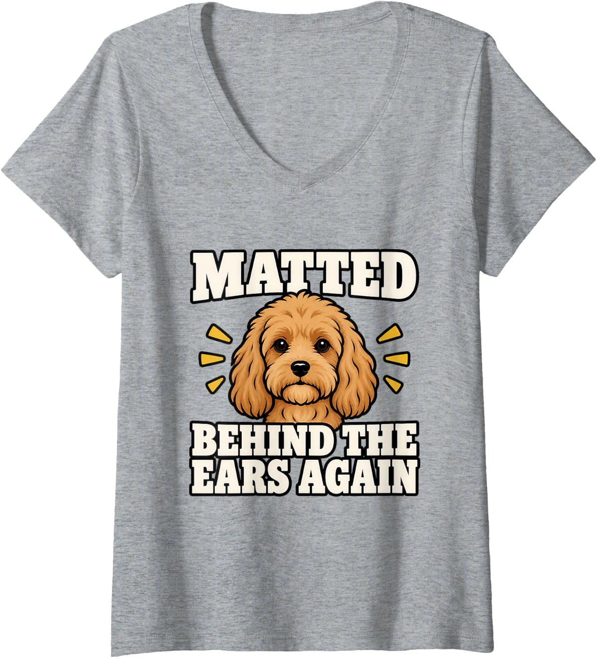 Women's Cavapoo Matted Behind The Ears Again Breed Lover Funny V-Neck T-Shirt - Heather Grey