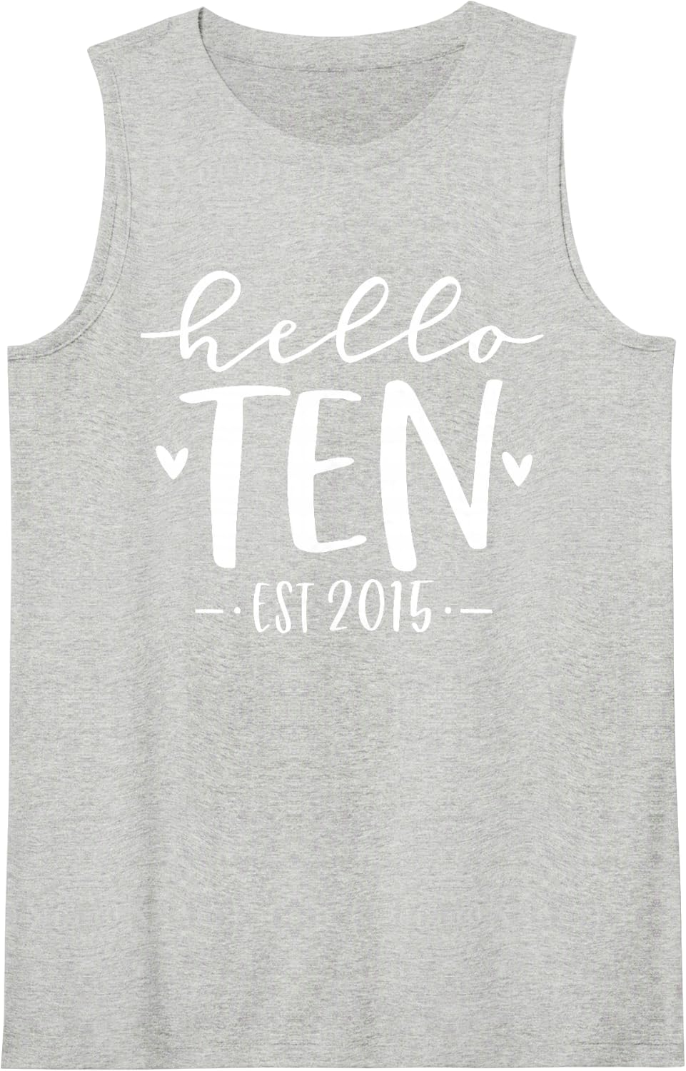 Hello Ten Est 2015 10th Birthday Girl 10-Year-Old Sleeveless Tank Top - Heather Grey