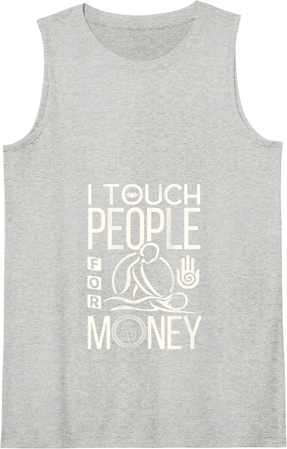 Funny Massage Therapist Masseuse Spa Physical T Shirt Tank Top - Heather Grey