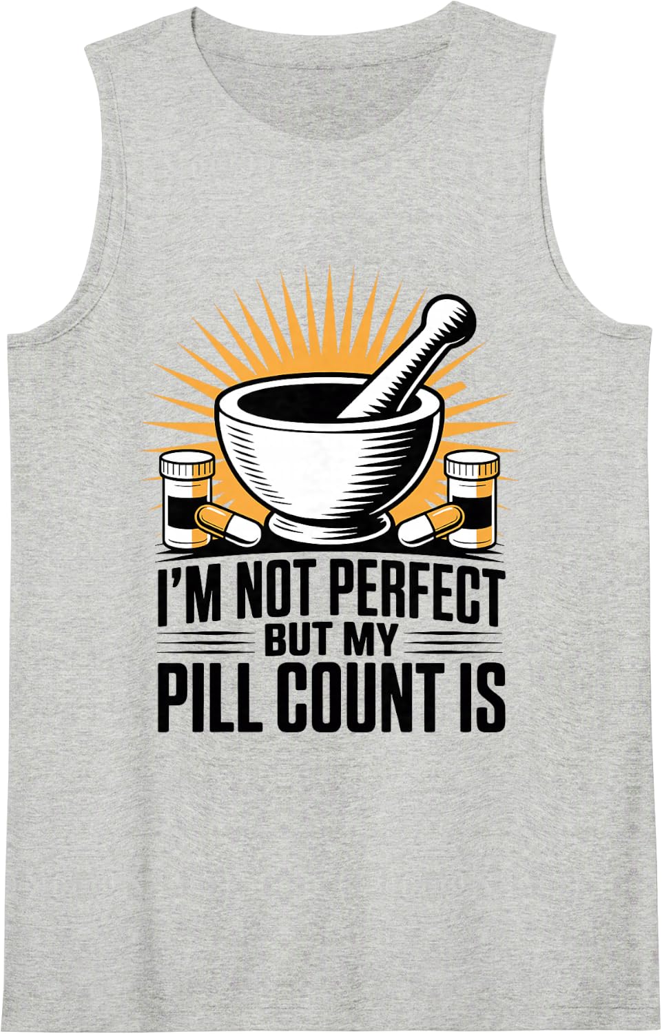 I'm Not Perfect But My Pill Count is Pharmacy Technician Sleeveless Tank Top - Heather Grey