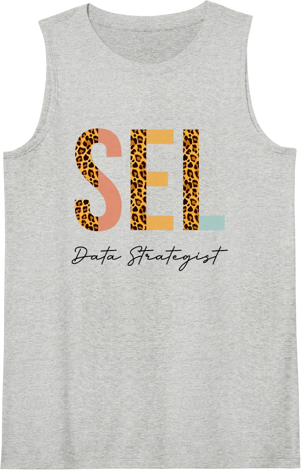 Matching Social Emotional Learning Team SEL Data Strategist Sleeveless Tank Top - Heather Grey