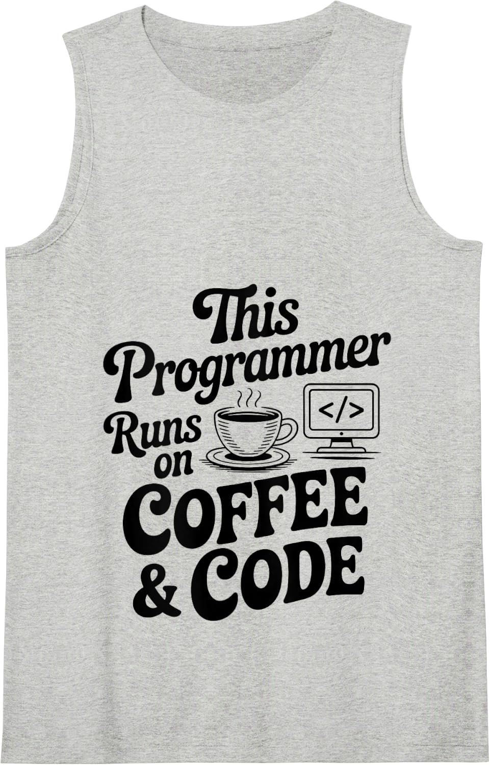 This Programmer Runs On Coffee and Code Funny Coding Tank Top - Heather Grey