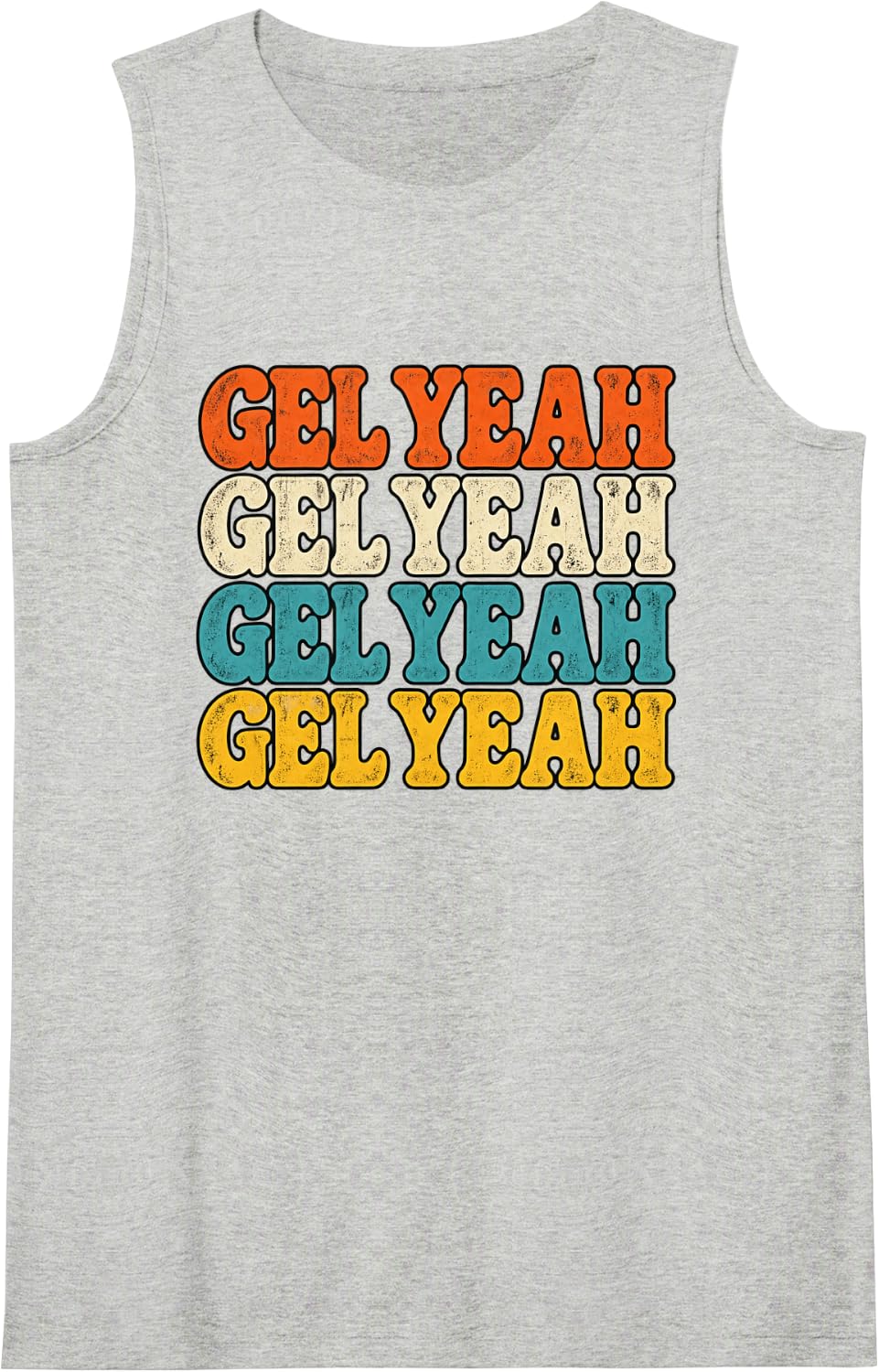 Gel Yeah Sonographer Ultrasound Tech Colorful Work Joke Sleeveless Tank Top - Heather Grey