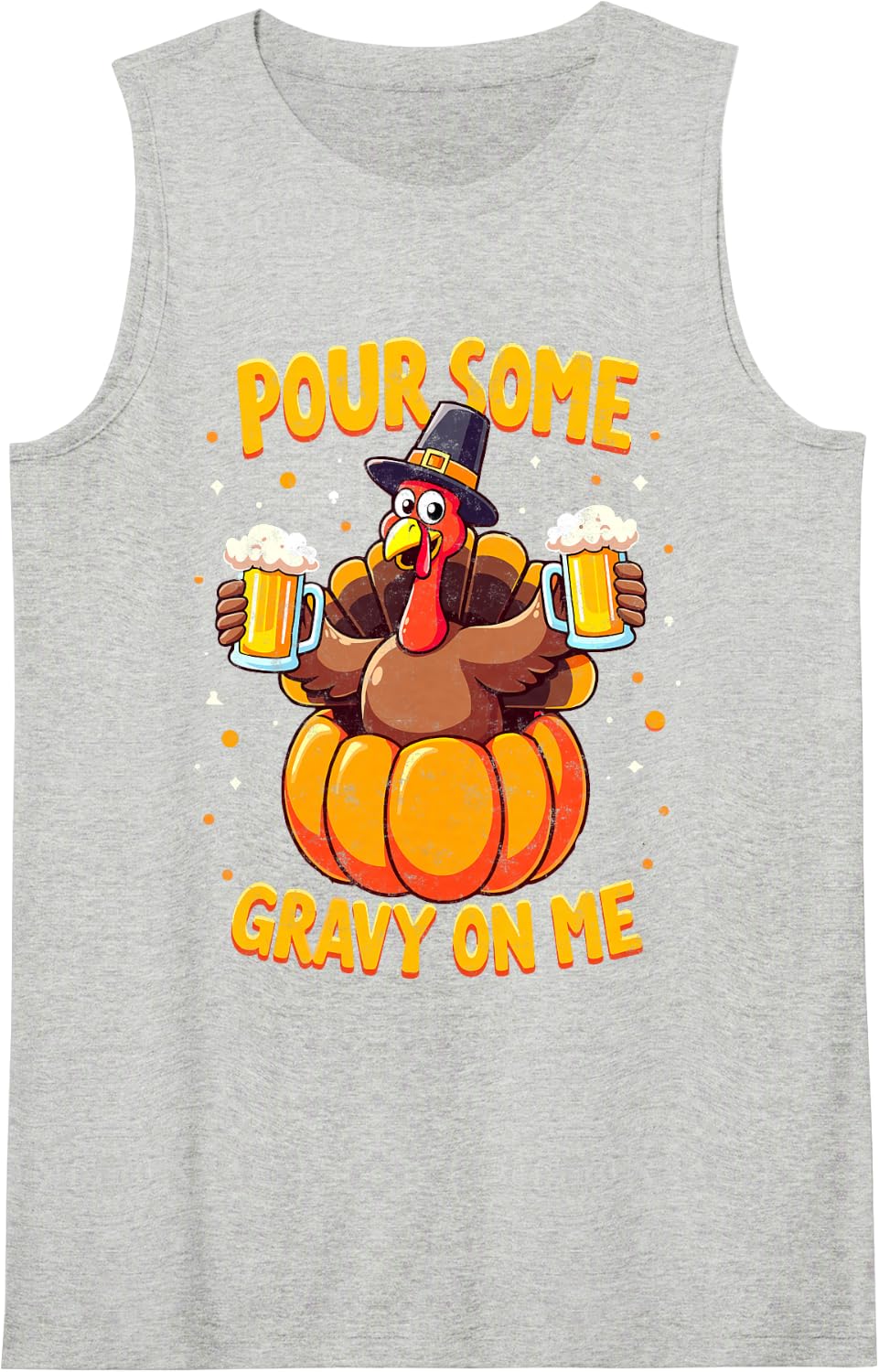Pour Some Gravy On Me Thanksgiving Turkey Beer Drinking Tee Sleeveless Tank Top - Heather Grey