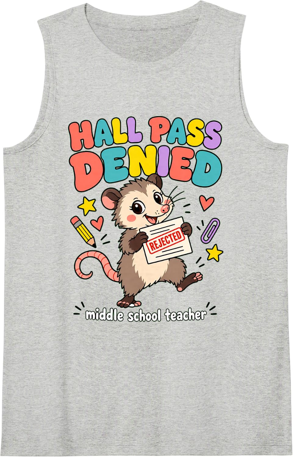 Funny Middle School Teacher Hall Pass Denied Opossum Sleeveless Tank Top - Heather Grey