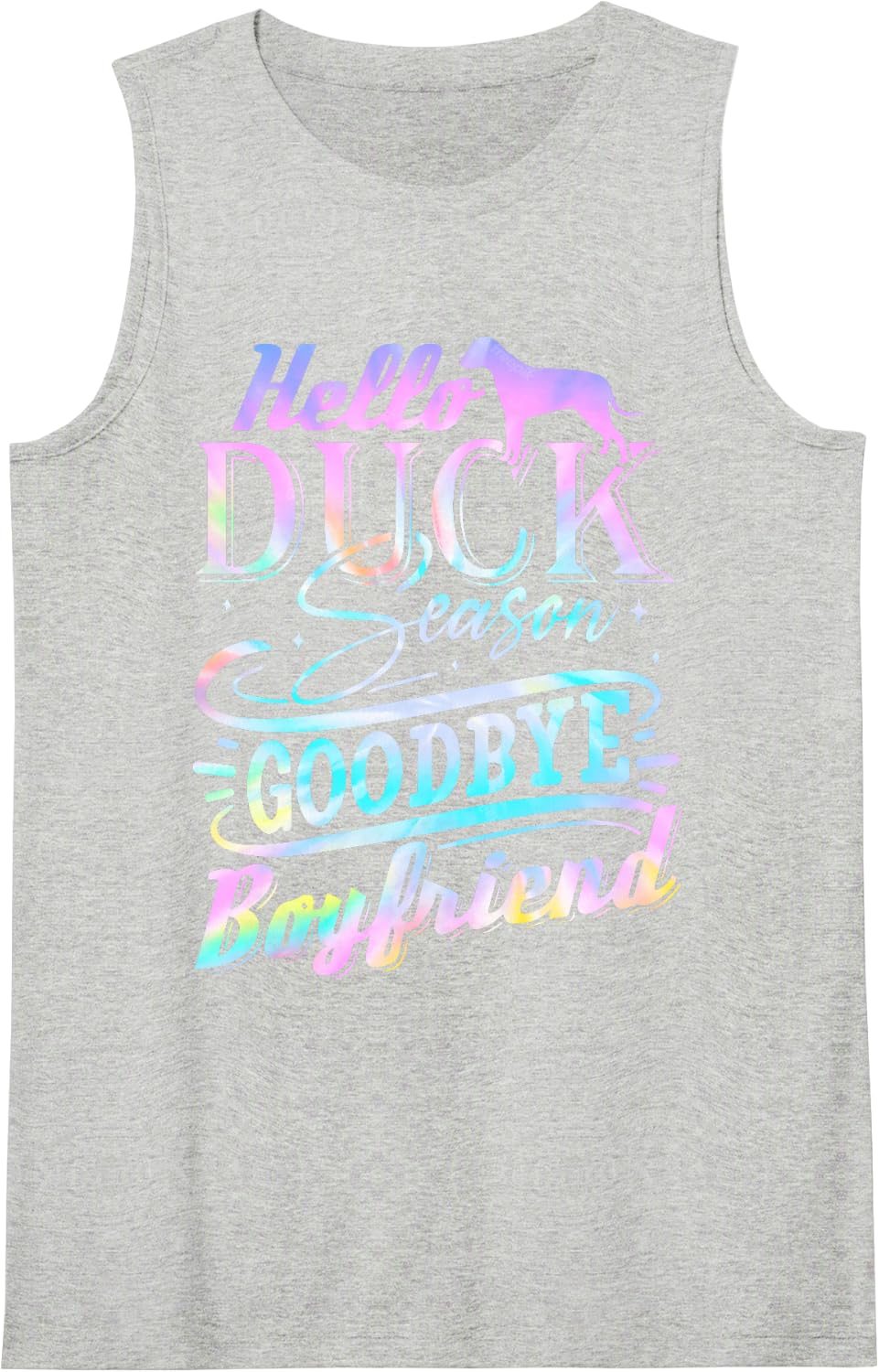 Hello Duck Season Goodbye Boyfriend Hunting Season Sleeveless Tank Top - Heather Grey
