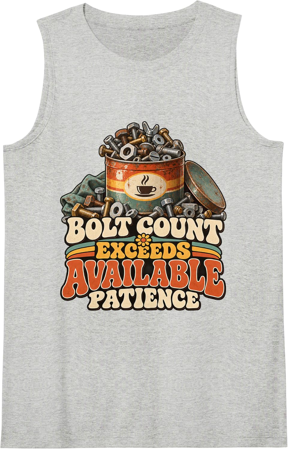 Bolt Count Exceeds Available Patience Car Mechanic Graphic Sleeveless Tank Top - Heather Grey