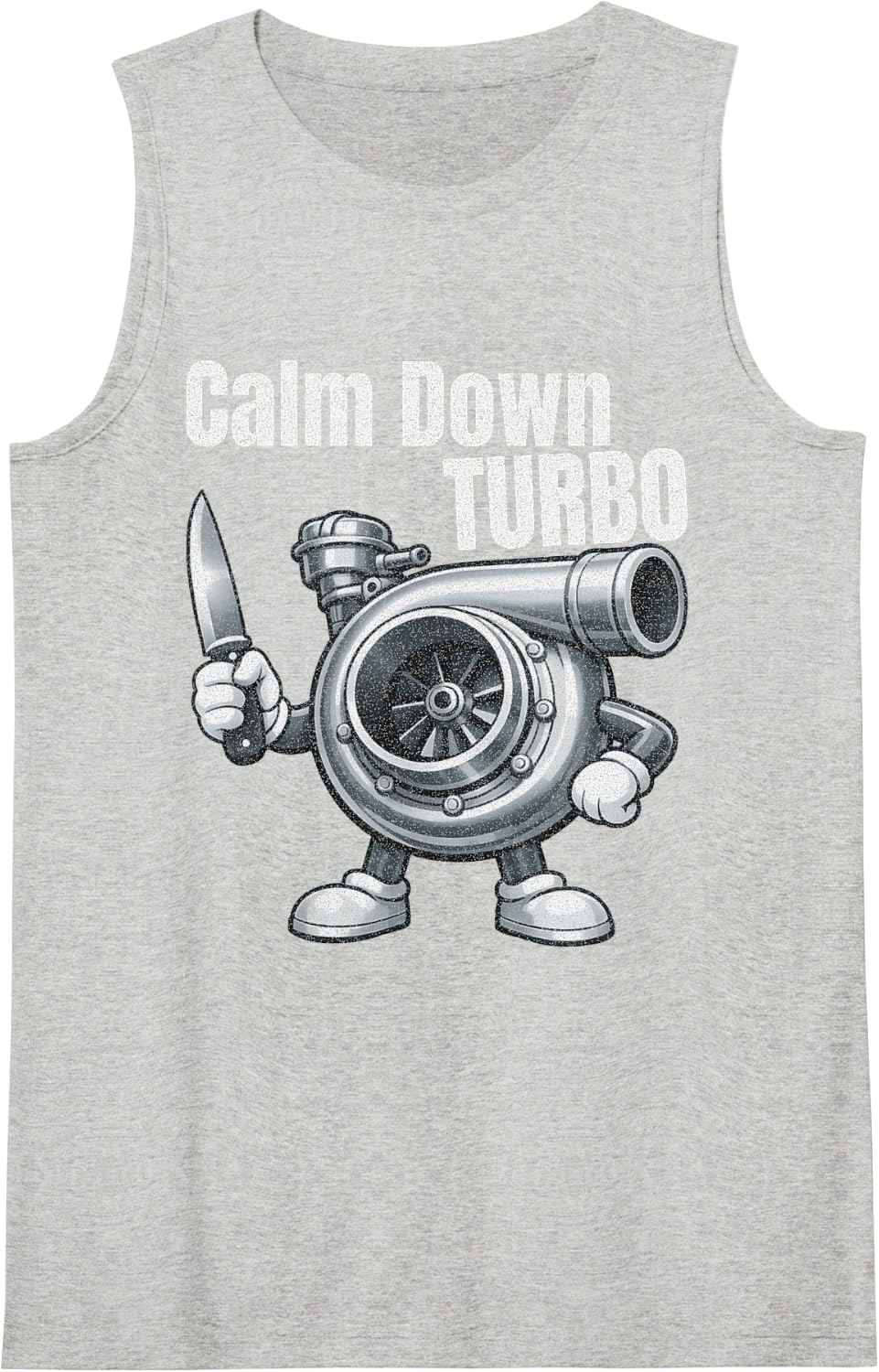 Calm Down Turbo Funny Mechanic Car Guy Dad Joke Shirt Sleeveless Tank Top - Heather Grey