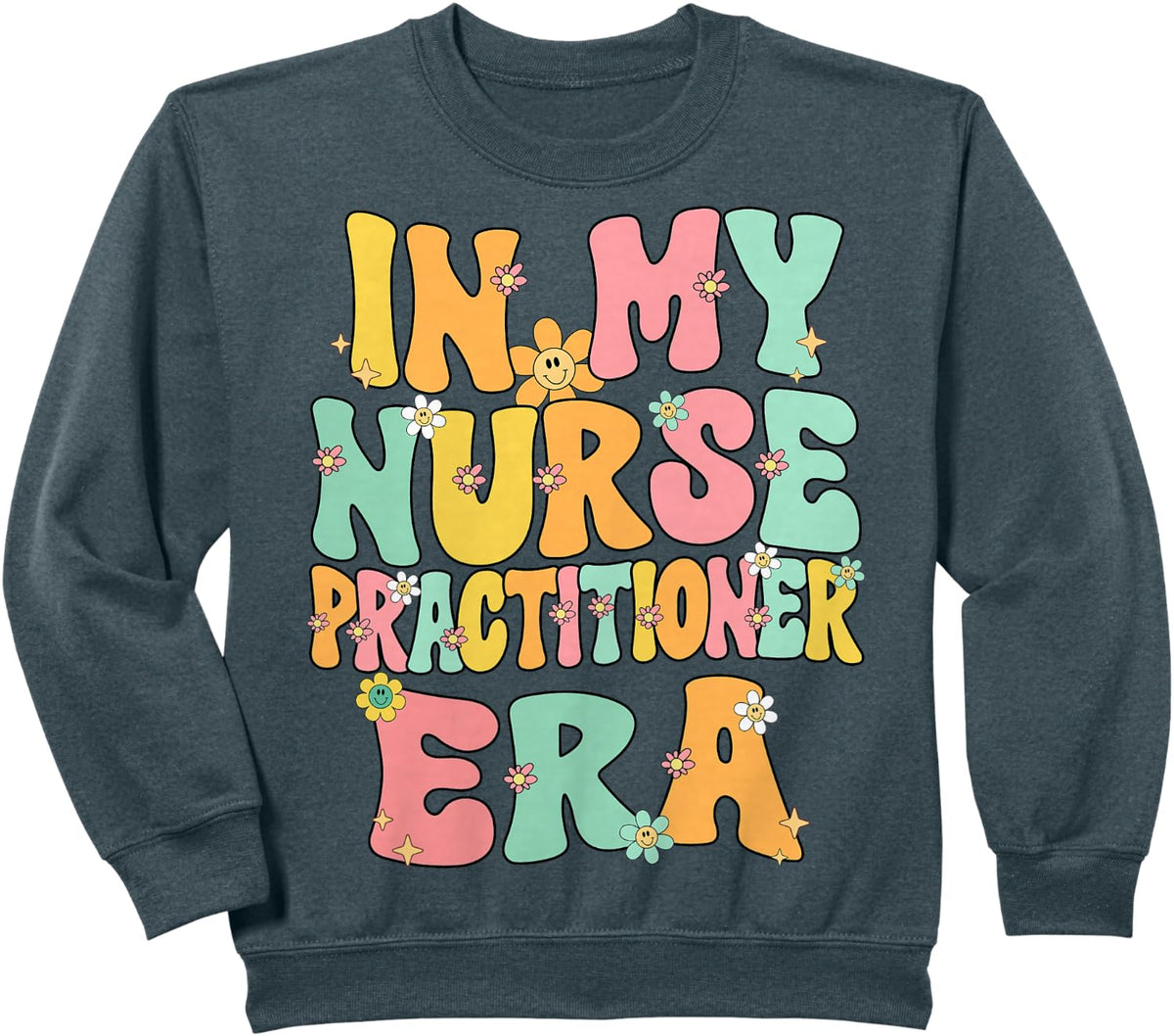 In My Nurse Practitioner Era Retro Groovy Nurse Practitioner Sweatshirt - Dark Heather Grey