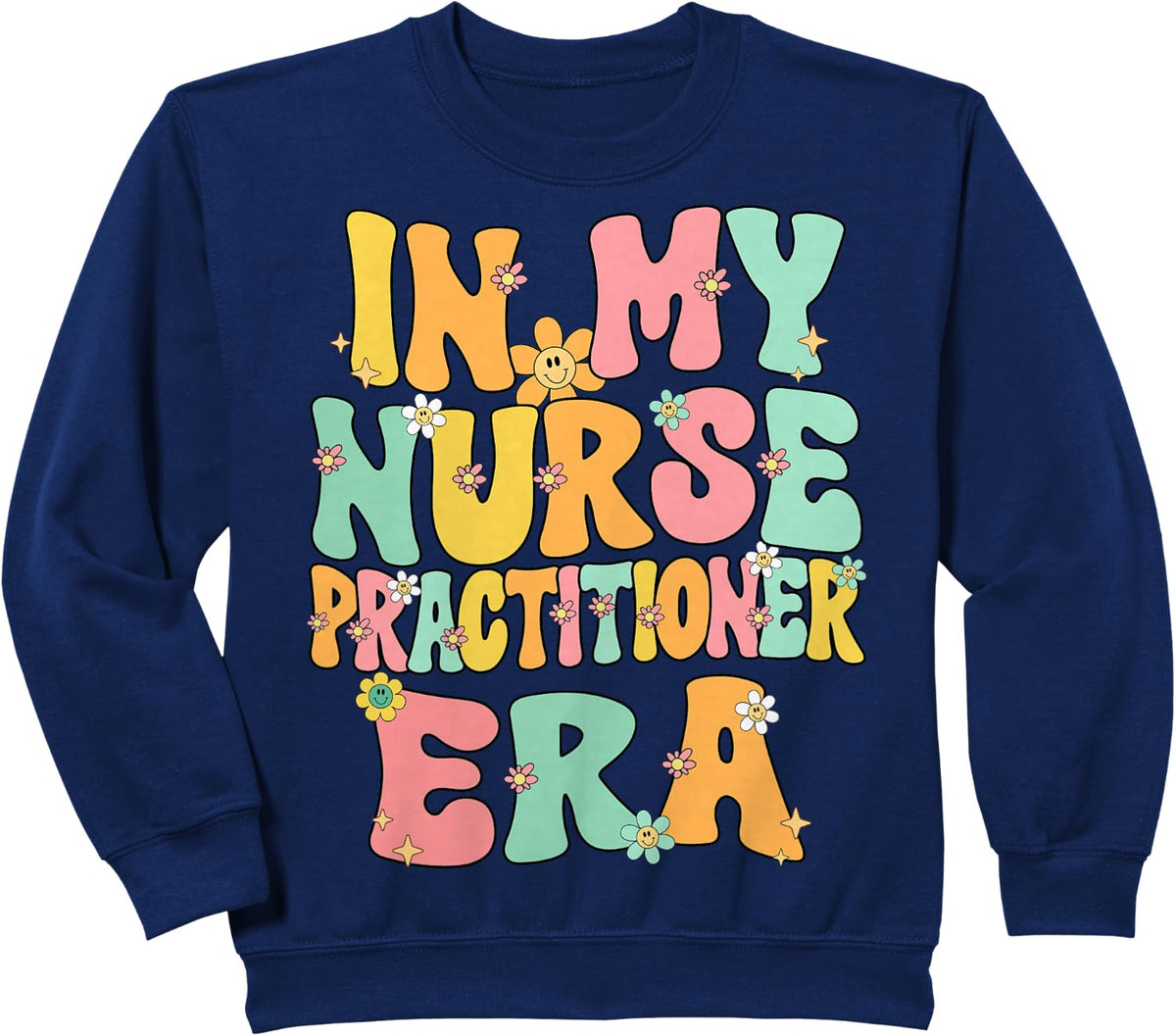 In My Nurse Practitioner Era Retro Groovy Nurse Practitioner Sweatshirt - Navy Blue