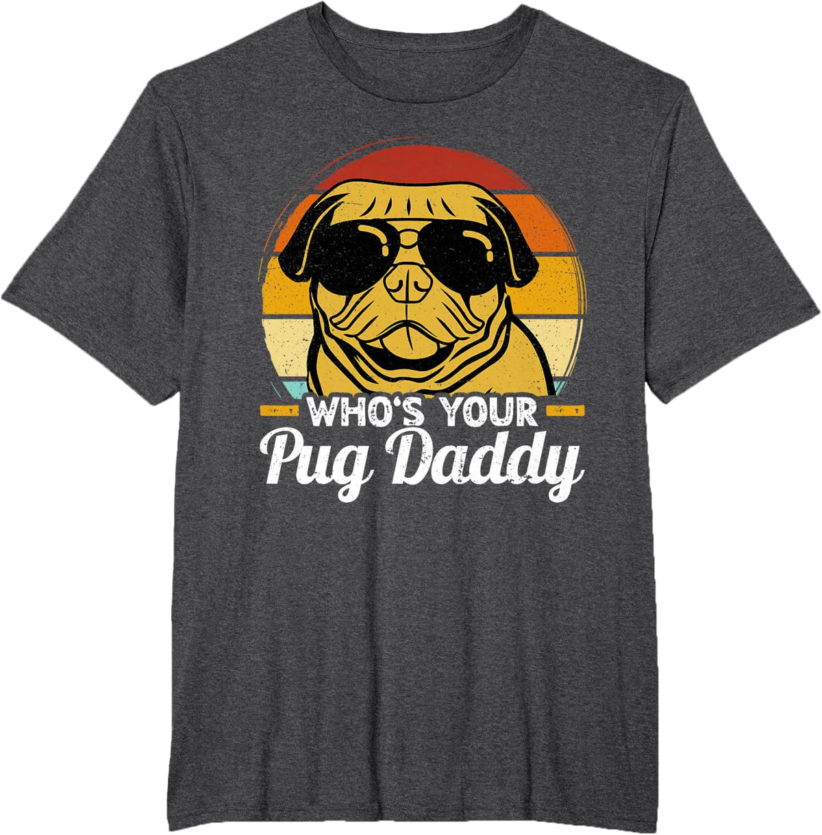 Who's Your Pug Daddy Vintage Pug Men T-Shirt - Dark Heather Grey