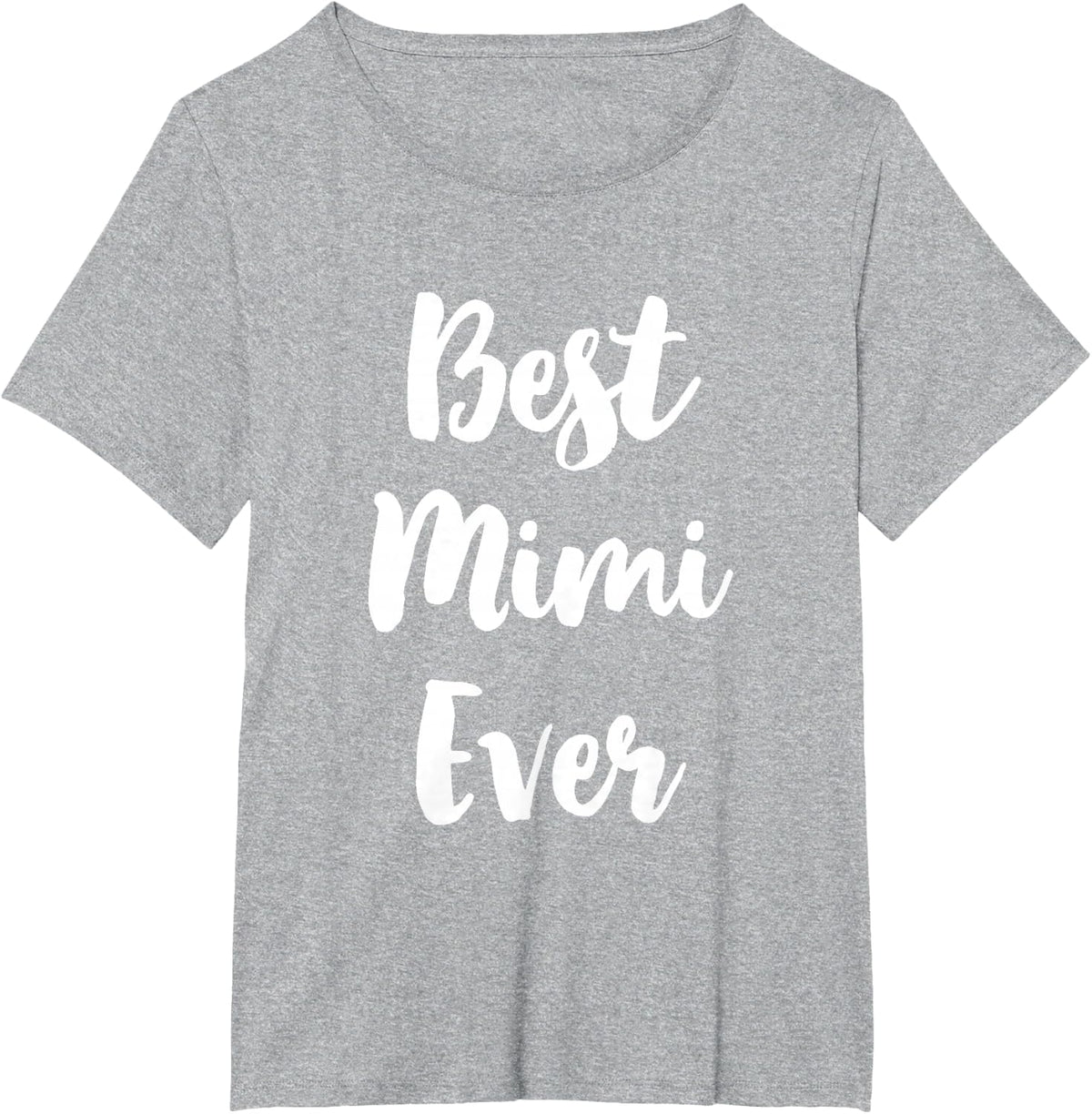 Best Mimi Ever Funny Cute T-Shirt - Heather Grey