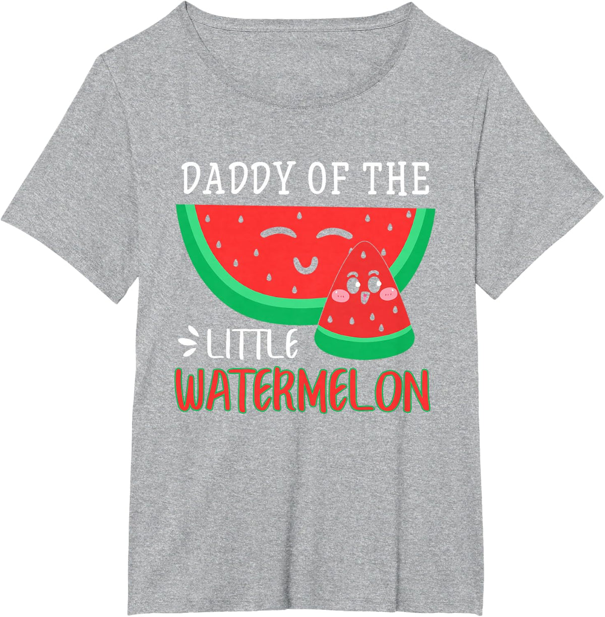 Daddy Of The Little Watermelon Melon Family Matching T-Shirt - Heather Grey
