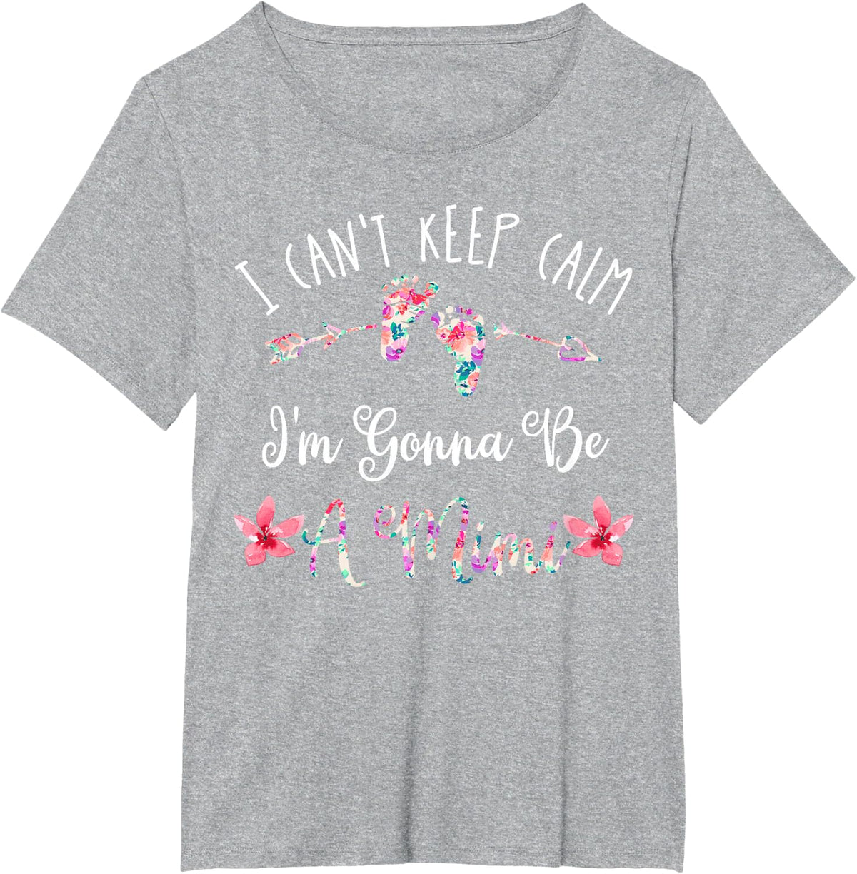 I Can't Keep Calm I'm Gonna Be a Mimi T-Shirt - Heather Grey